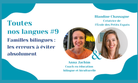 Quatre erreurs à éviter dans l’éducation bilingue
