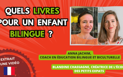 Quels livres pour un enfant bilingue et pourquoi ?