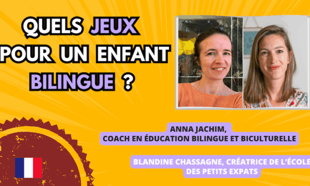 Jeux pour des enfants bilingues : une clé pour apprendre en s’amusant